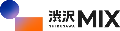 渋沢ＭＩＸ